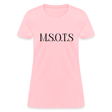 Load image into Gallery viewer, Women's M.S.O.T.S Tee - pink