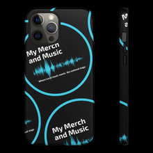Load image into Gallery viewer, My Merch iPhone or Galaxy case