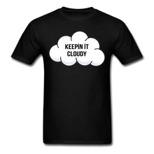 Load image into Gallery viewer, Keepin' It Cloudy Classic Tee - black