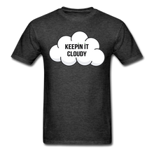 Load image into Gallery viewer, Keepin' It Cloudy Classic Tee - heather black