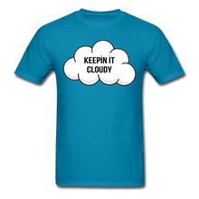 Load image into Gallery viewer, Keepin' It Cloudy Classic Tee - turquoise