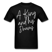 Load image into Gallery viewer, A King And His Drums T-shirt - black