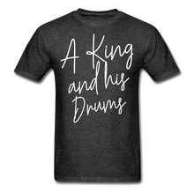 Load image into Gallery viewer, A King And His Drums T-shirt - heather black