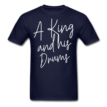 Load image into Gallery viewer, A King And His Drums T-shirt - navy