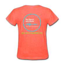 Load image into Gallery viewer, My Merch And Music Support Local Music Women's Tee - heather coral