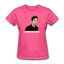 Load image into Gallery viewer, My Merch And Music Support Local Music Women's Tee - heather pink