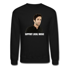 Load image into Gallery viewer, My Merch And Music Support Local Music Sweatshirt - black