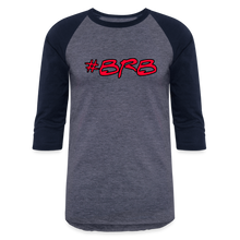 Load image into Gallery viewer, #BRB Baseball Tee - heather blue/navy