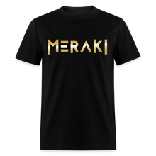 Load image into Gallery viewer, Meraki T-Shirt - black

