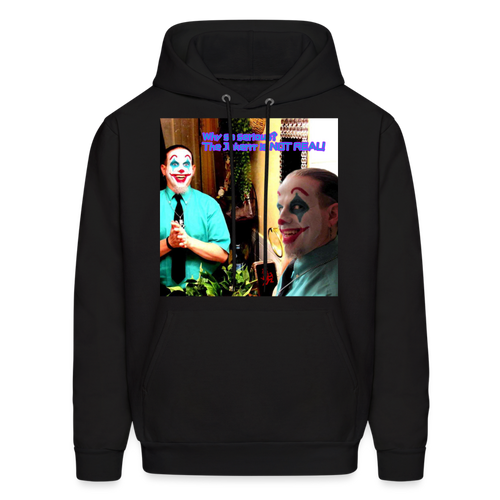 Who's Real? Hoodie - black
