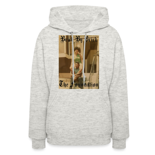 Brick By Brick Women's Hoodie - The Foundation Collection - heather oatmeal