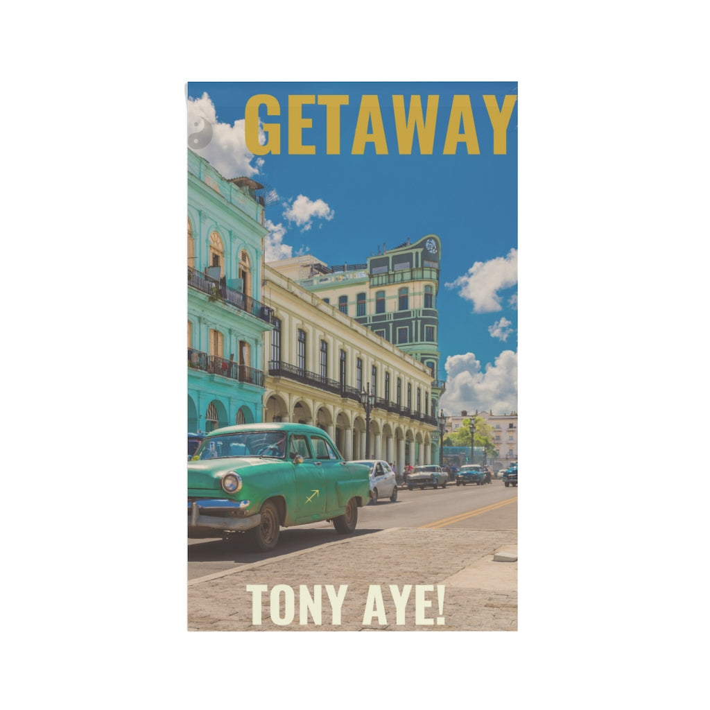 Tony Aye! Getaway Flag