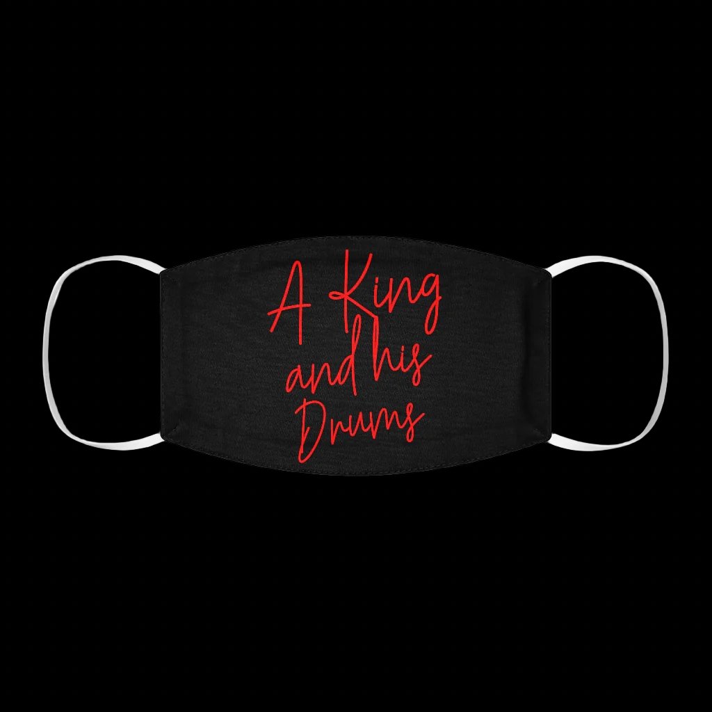 A King And His Drums Snug-Fit Face Mask