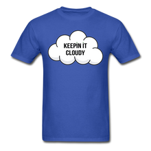 Load image into Gallery viewer, Keepin&#39; It Cloudy Classic Tee - royal blue
