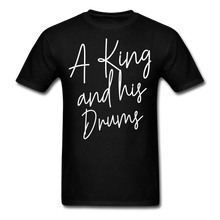Load image into Gallery viewer, A King And His Drums T-shirt - black
