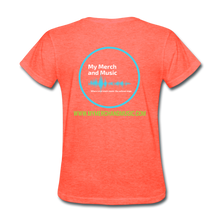 Load image into Gallery viewer, My Merch And Music Support Local Music Women&#39;s Tee - heather coral
