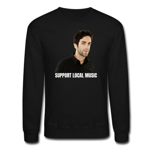 My Merch And Music Support Local Music Sweatshirt - black