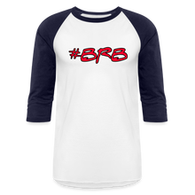 Load image into Gallery viewer, #BRB Baseball Tee - white/navy
