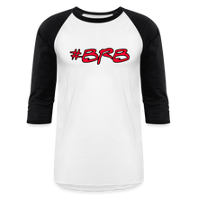 Load image into Gallery viewer, #BRB Baseball Tee - white/black
